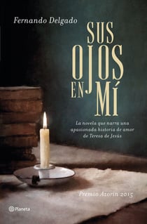 Sus ojos en mí - Premio Azorín 2015