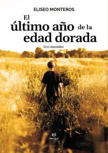 El último año de la edad dorada