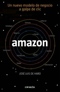 Amazon - Un nuevo modelo de negocio a golpe de clic