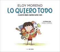 Lo quiero todo (Colección Cuentos para contar entre dos)