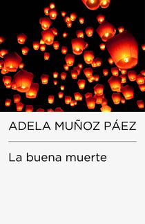 La buena muerte (Colección Endebate)