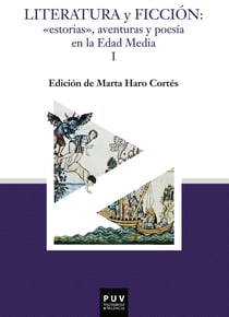 Literatura y ficción - "estorias", aventuras y poesía en la Edad Media