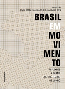 Brasil em movimento - Reflexões a partir dos protestos de junho