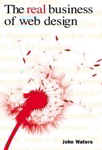 The Real Business of Web Design