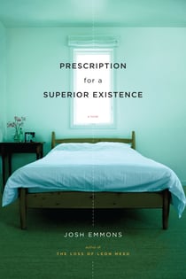 Prescription for a Superior Existence - A Novel