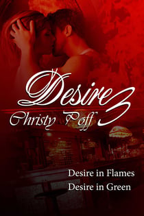 Desire In Flames & Desire Is Green