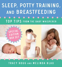 Sleep, Potty Training, and Breast-feeding - Top Tips from the Baby Whisperer
