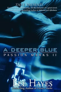 A Deeper Blue - Passion Marks II