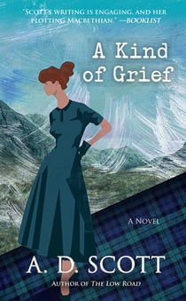 A Kind of Grief - A Novel