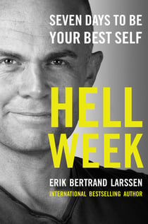 Hell Week - Seven Days to Be Your Best Self