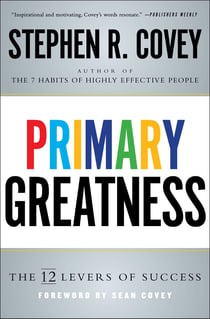 Primary Greatness - The 12 Levers of Success
