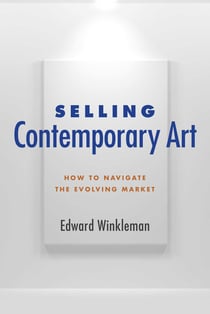 Selling Contemporary Art - How to Navigate the Evolving Market