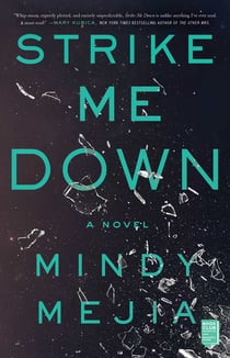 Strike Me Down - A Novel