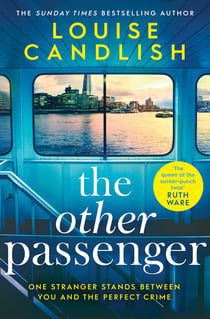 The Other Passenger - One stranger stands between you and the perfect crime…The most addictive novel you'll read this year