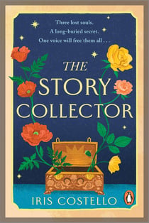 The Story Collector - Unravel the sweeping, spellbinding tale of family drama, love and betrayal