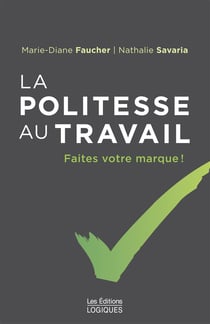 La Politesse au travail - Faites votre marque !