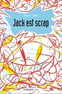 Jack est scrap
