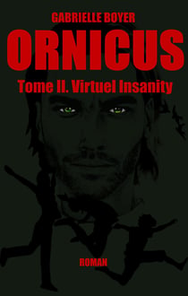 Ornicus Tome II - Virtuel insanity