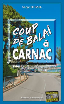 Coup de balai à Carnac - Les enquêtes du commissaire Landowski - Tome 26