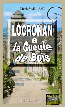 Locronan a la gueule de bois - Polar breton