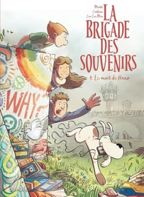 La brigade des souvenirs Tome 4 : le mur de Hans
