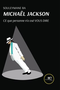 MICHAËL JACKSON CE que personne n'a osé  VOUS DIRE