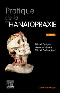Pratique de la thanatopraxie (4e édition)