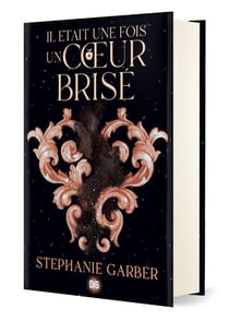 Il était une fois un coeur brisé Tome 1