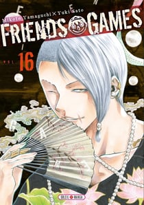 Friends games Tome 16