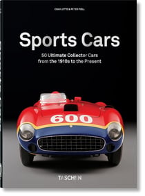 50 ultimate sports cars : 1910s to present (40e édition)
