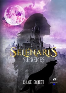 Sélénaris - Suprêmes : Suprêmes