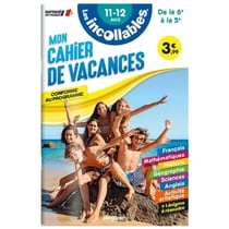Les incollables : mon cahier de vacances - de la 6e à la 5e