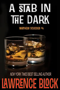 A Stab in the Dark - Matthew Scudder, #4