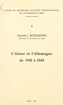 L'Alsace et l'Allemagne de 1945 à 1949