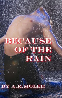 Because of the Rain - Because, #1