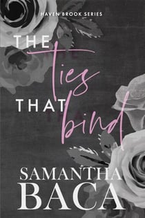 The Ties That Bind - Haven Brook, #3