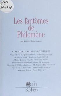 Les Fantômes de Philomène et quatorze autres nouvelles - 11e concours de la meilleure nouvelle de langue française