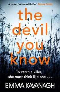 The Devil You Know - To catch a killer, she must think like one