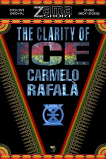 The Clarity of Ice - ZamaShort, #4