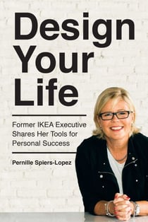 Design Your Life - Former Ikea Executive Shares Her Tools for Personal Success
