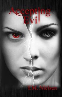 Accepting Evil - Dimensions Saga, #9
