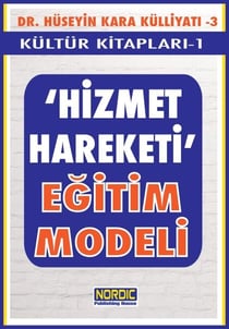 "Hizmet Hareketi" Egitim Modeli