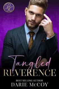 Tangled Reverence - Preacher's Kid, #1