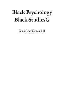 Black Psychology Black StudiesG