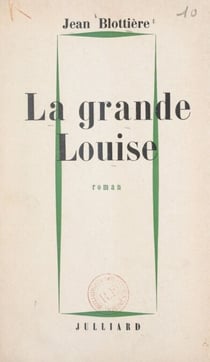 La grande Louise