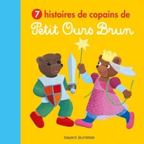 7 histoires de copains de Petit Ours Brun - Recueil 7 histoires