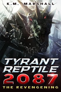 Tyrant Reptile 2087: The Revengening