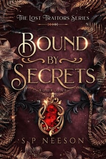 Bound by Secrets - The Lost Traitors, #1