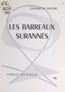 Les barreaux surannés