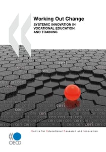Working Out Change - Systemic Innovation in Vocational Education and Training